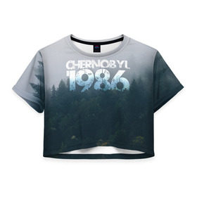 Женская футболка 3D укороченная с принтом Чернобыль 1986 , 100% полиэстер | круглая горловина, длина футболки до линии талии, рукава с отворотами | 1986 | дым | завод | лес | опасность | радиация | чаэс | чернобыль | экология