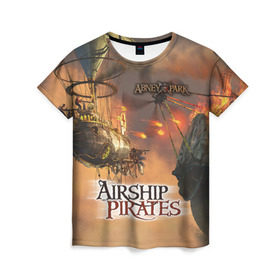 Женская футболка 3D с принтом Airship pirates , 100% полиэфир ( синтетическое хлопкоподобное полотно) | прямой крой, круглый вырез горловины, длина до линии бедер | steampunk
