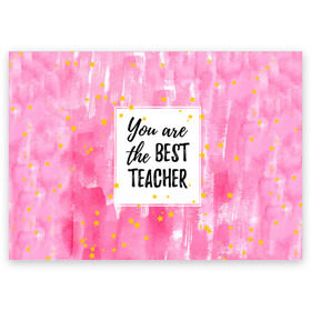 Поздравительная открытка с принтом Лучший учитель , 100% бумага | плотность бумаги 280 г/м2, матовая, на обратной стороне линовка и место для марки
 | день учителя | учитель