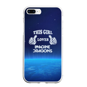 Чехол для iPhone 7Plus/8 Plus матовый с принтом This Girl Loves ImagineDragons , Силикон | Область печати: задняя сторона чехла, без боковых панелей | imagine dragons | звезды | космос | рок | эта девочка любит