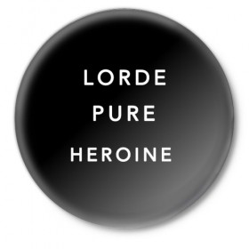 Значок с принтом Lorde ,  металл | круглая форма, металлическая застежка в виде булавки | Тематика изображения на принте: 