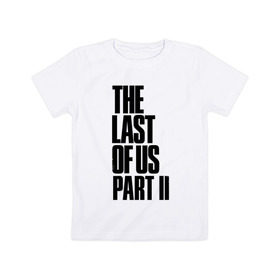 Детская футболка хлопок с принтом The Last of Us , 100% хлопок | круглый вырез горловины, полуприлегающий силуэт, длина до линии бедер | гриб | грибы | джоэл | кордицепс | элли