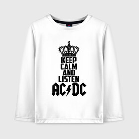 Детский лонгслив хлопок с принтом Keep calm and listen AC DC , 100% хлопок | круглый вырез горловины, полуприлегающий силуэт, длина до линии бедер | ac dc | acdc | австралийская | альбом | ангус янг | блюз рок | гитара | головы | группа | крис слэйд | музыканты | надпись | певцы | рок | рок н ролл | стиви янг | хард рок | эксл роуз