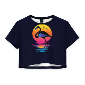 Женская футболка 3D укороченная с принтом Фламинго дитя заката , 100% полиэстер | круглая горловина, длина футболки до линии талии, рукава с отворотами | закат | море | птица | ретро | стиль | фламинго