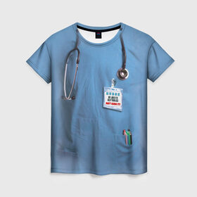 Женская футболка 3D с принтом Костюм врача , 100% полиэфир ( синтетическое хлопкоподобное полотно) | прямой крой, круглый вырез горловины, длина до линии бедер | больница | врач | градусник | доктор | интерн | клиника | медбрат | медсестра | поликлиника | стетоскоп | фонендоскоп