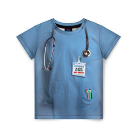 Детская футболка 3D с принтом Костюм врача , 100% гипоаллергенный полиэфир | прямой крой, круглый вырез горловины, длина до линии бедер, чуть спущенное плечо, ткань немного тянется | больница | врач | градусник | доктор | интерн | клиника | медбрат | медсестра | поликлиника | стетоскоп | фонендоскоп