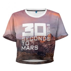 Женская футболка 3D укороченная с принтом 30 Seconds to Mars , 100% полиэстер | круглая горловина, длина футболки до линии талии, рукава с отворотами | 