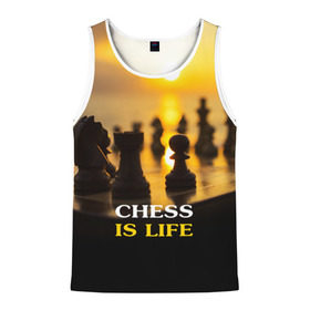 Мужская майка 3D с принтом Шахматы - это жизнь , 100% полиэстер | круглая горловина, приталенный силуэт, длина до линии бедра. Пройма и горловина окантованы тонкой бейкой | chess | game | sport | гроссмейстер | закат | игра | интеллект | солнце | спорт | фигура | шахматист | шахматы