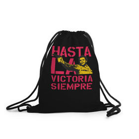 Рюкзак-мешок 3D с принтом Hasta La Victoria Siempre , 100% полиэстер | плотность ткани — 200 г/м2, размер — 35 х 45 см; лямки — толстые шнурки, застежка на шнуровке, без карманов и подкладки | che | cuba | guevara | hasta | la victoria | libre | revolution | siempre | ussr | гевара | до полной | куба | о.м.с.к. | победы | революция | свободная | ссср | че
