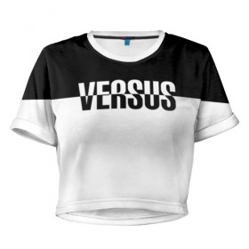 Женская футболка 3D укороченная с принтом VERSUS , 100% полиэстер | круглая горловина, длина футболки до линии талии, рукава с отворотами | battle | hip hip | rap | versus | батл | версус | реп | хип хоп