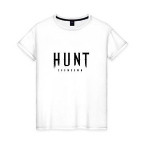 Женская футболка хлопок с принтом Hunt: Showdown Black Logo , 100% хлопок | прямой крой, круглый вырез горловины, длина до линии бедер, слегка спущенное плечо | crytek | game | hunt | hunt: showdown | hunter | monsters | showdown | игра | крайтек | охота | столкновение