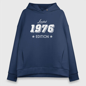 Женское худи Oversize хлопок с принтом limited edition 1976 , френч-терри — 70% хлопок, 30% полиэстер. Мягкий теплый начес внутри —100% хлопок | боковые карманы, эластичные манжеты и нижняя кромка, капюшон на магнитной кнопке | 1976 | день рождения | подарок | праздник