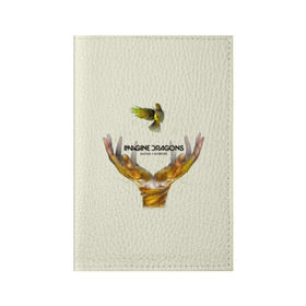Обложка для паспорта матовая кожа с принтом Руки с птичкой Imagine Dragons , натуральная матовая кожа | размер 19,3 х 13,7 см; прозрачные пластиковые крепления | альтернативный | американская | группа | драгонс | имеджин | инди | индирок | поп | рок | электроник