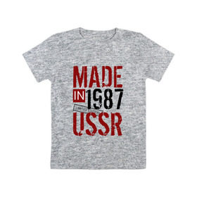 Детская футболка хлопок с принтом Made in USSR 1987 , 100% хлопок | круглый вырез горловины, полуприлегающий силуэт, длина до линии бедер | Тематика изображения на принте: 1987 | день рождения | подарок | праздник