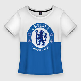 Женская футболка 3D Slim с принтом Chelsea ,  |  | chelsea | football | soccer | socker | спорт | футбол | футбольный клуб | челси