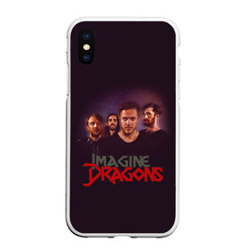 Чехол для iPhone XS Max матовый с принтом Группа Imagine Dragons , Силикон | Область печати: задняя сторона чехла, без боковых панелей | альтернативный | американская | группа | драгонс | имеджин | инди | индирок | поп | рок | электроник