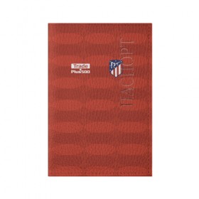 Обложка для паспорта матовая кожа с принтом Atletico Madrid Original #10 , натуральная матовая кожа | размер 19,3 х 13,7 см; прозрачные пластиковые крепления | атлетико мадрид | эмблема