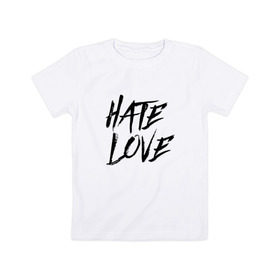 Детская футболка хлопок с принтом FACE Hate Love , 100% хлопок | круглый вырез горловины, полуприлегающий силуэт, длина до линии бедер | Тематика изображения на принте: face | hate | hatelove | rap | рэп | рэпер | фейс | фэйс