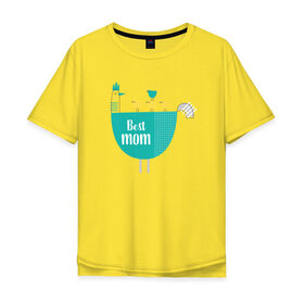 Мужская футболка хлопок Oversize с принтом best mom , 100% хлопок | свободный крой, круглый ворот, “спинка” длиннее передней части | дети | мама | семья