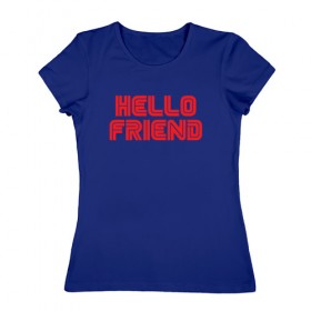 Женская футболка хлопок с принтом Hello Friend , 100% хлопок | прямой крой, круглый вырез горловины, длина до линии бедер, слегка спущенное плечо | mr robot | rami malek | мистер робот | рами малек