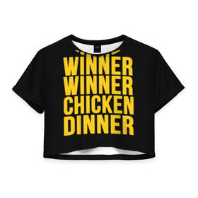 Женская футболка 3D укороченная с принтом Winner winner chicken dinner , 100% полиэстер | круглая горловина, длина футболки до линии талии, рукава с отворотами | battle royale | playerunknown | playerunknowns | playerunknowns battlegrounds | pubg | онлайн игра