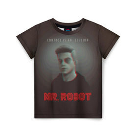 Детская футболка 3D с принтом Mr Robot , 100% гипоаллергенный полиэфир | прямой крой, круглый вырез горловины, длина до линии бедер, чуть спущенное плечо, ткань немного тянется | mister robot | mr robot | rami malek | мистер робот | рами малек