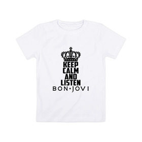 Детская футболка хлопок с принтом Keep calm and listen BJ , 100% хлопок | круглый вырез горловины, полуприлегающий силуэт, длина до линии бедер | Тематика изображения на принте: 