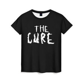 Женская футболка 3D с принтом The Cure , 100% полиэфир ( синтетическое хлопкоподобное полотно) | прямой крой, круглый вырез горловины, длина до линии бедер | robert smith | rock band | the cure | uk | британия | роберт смит | рок группа
