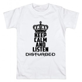 Мужская футболка хлопок с принтом Keep calm and listen Disturbed , 100% хлопок | прямой крой, круглый вырез горловины, длина до линии бедер, слегка спущенное плечо. | Тематика изображения на принте: disturbed | альтернативный | встревоженные | группа | джон мойер | дистербд | дистербед | дэвид дрейман | дэн дониган | майк венгрен | метал | монстр | ню | нюметал | рога | рок | хеви | хевиметал