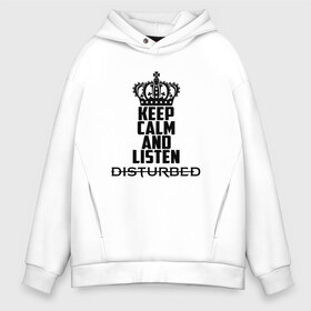 Мужское худи Oversize хлопок с принтом Keep calm and listen Disturbed , френч-терри — 70% хлопок, 30% полиэстер. Мягкий теплый начес внутри —100% хлопок | боковые карманы, эластичные манжеты и нижняя кромка, капюшон на магнитной кнопке | disturbed | альтернативный | встревоженные | группа | джон мойер | дистербд | дистербед | дэвид дрейман | дэн дониган | майк венгрен | метал | монстр | ню | нюметал | рога | рок | хеви | хевиметал