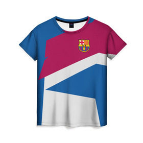 Женская футболка 3D с принтом FC Barca 2018 Geometry Sport , 100% полиэфир ( синтетическое хлопкоподобное полотно) | прямой крой, круглый вырез горловины, длина до линии бедер | fc | fc barcelona | fcb | барселона | спорт | спортивные | фк | футбол | футбольный клуб