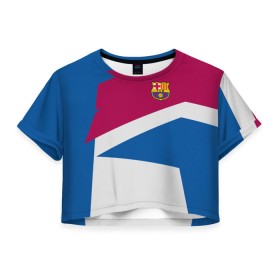 Женская футболка 3D укороченная с принтом FC Barca 2018 Geometry Sport , 100% полиэстер | круглая горловина, длина футболки до линии талии, рукава с отворотами | fc | fc barcelona | fcb | барселона | спорт | спортивные | фк | футбол | футбольный клуб