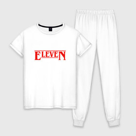 Женская пижама хлопок с принтом Eleven , 100% хлопок | брюки и футболка прямого кроя, без карманов, на брюках мягкая резинка на поясе и по низу штанин | stranger things | очень странные дела