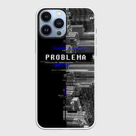 Чехол для iPhone 13 Pro Max с принтом Problema ,  |  | city | problem | город | надписи | помехи | проблема | шум