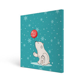 Холст квадратный с принтом Мишка и шарик , 100% ПВХ |  | зима | медведь | новый год | подарок | рождество