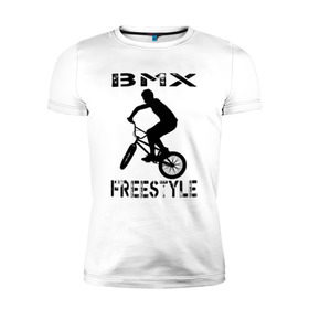 Мужская футболка премиум с принтом BMX FreeStyle , 92% хлопок, 8% лайкра | приталенный силуэт, круглый вырез ворота, длина до линии бедра, короткий рукав | bmx | freestyle | велик | велосипед | трюки | экстрим