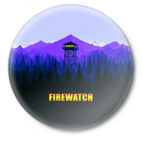 Значок с принтом Firewatch ,  металл | круглая форма, металлическая застежка в виде булавки | вышка | закат | лес | пейзаж