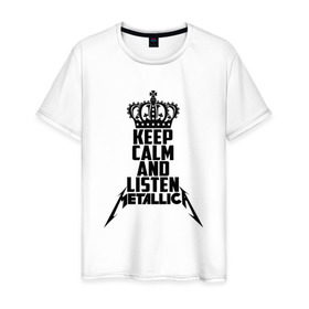 Мужская футболка хлопок с принтом Keep calm and listen Metallica , 100% хлопок | прямой крой, круглый вырез горловины, длина до линии бедер, слегка спущенное плечо. | metallica | джеймс хэтфилд | кирк хэмметт | ларс ульрих | металика | металлика | миталика | роберт трухильо