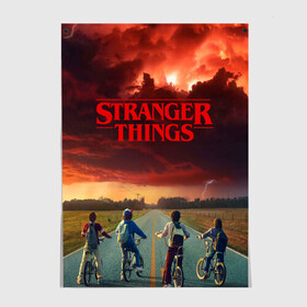 Постер с принтом Stranger Things , 100% бумага
 | бумага, плотность 150 мг. Матовая, но за счет высокого коэффициента гладкости имеет небольшой блеск и дает на свету блики, но в отличии от глянцевой бумаги не покрыта лаком | stranger things | очень странные дела