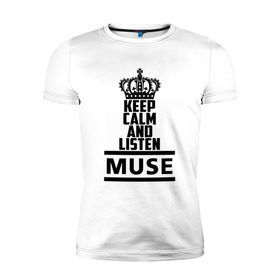 Мужская футболка премиум с принтом Keep calm and listen Muse , 92% хлопок, 8% лайкра | приталенный силуэт, круглый вырез ворота, длина до линии бедра, короткий рукав | muse | альтернативный | группа | доминик ховард | крис уолстенхолм | мосе | моус | моусе | муз | муза | музе | музыка | мусе | мэттью беллами | прогрессивный | рок | симфонический | спейс | спейсрок