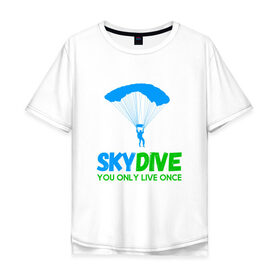Мужская футболка хлопок Oversize с принтом skydive , 100% хлопок | свободный крой, круглый ворот, “спинка” длиннее передней части | adrenaline | base jumping | extreme | jump | parachute | sky | skydive | адреналин | бейс | бейсджампинг | высота | небо | облака | парашют | полет | прыжок | риск | самолет | свобода | экстрим