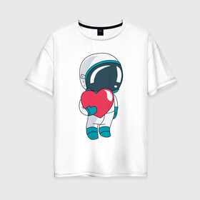 Женская футболка хлопок Oversize с принтом Космонавт , 100% хлопок | свободный крой, круглый ворот, спущенный рукав, длина до линии бедер
 | cosmonaut | cosmos | cute | heart | love | космонавт | космос | любовь | мило | сердце