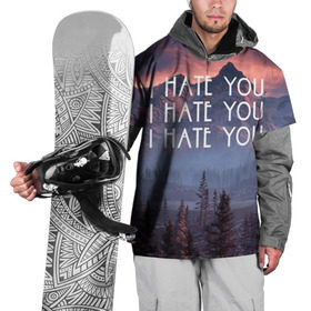 Накидка на куртку 3D с принтом I HATE YOU , 100% полиэстер |  | Тематика изображения на принте: 