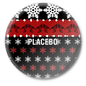 Значок с принтом Placebo ,  металл | круглая форма, металлическая застежка в виде булавки | 