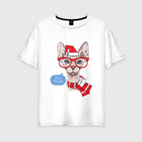 Женская футболка хлопок Oversize с принтом Рождественский сфинкс , 100% хлопок | свободный крой, круглый ворот, спущенный рукав, длина до линии бедер
 | киса домашние животные | кот | котик | котики | коты | кошка | кошки
