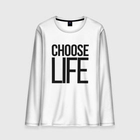 Мужской лонгслив 3D с принтом Choose Life , 100% полиэстер | длинные рукава, круглый вырез горловины, полуприлегающий силуэт | Тематика изображения на принте: fashion | trend |   