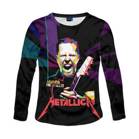 Женский лонгслив 3D с принтом Metallica James Alan Hatfield , 100% полиэстер | длинные рукава, круглый вырез горловины, полуприлегающий силуэт | alan | american | band | hard | hatfield | james | metal | metallica | rock | thrash | алан | американская | джеймс | метал группа | трэш метал | хард рок | хэтфилд