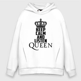 Мужское худи Oversize хлопок с принтом Keep calm and listen Queen , френч-терри — 70% хлопок, 30% полиэстер. Мягкий теплый начес внутри —100% хлопок | боковые карманы, эластичные манжеты и нижняя кромка, капюшон на магнитной кнопке | paul rodgers | queen | quen | брайан мэй | глэм | группа | джон дикон | квин | королева | куин | меркури | меркьюри | мэркури | поп | роджер тейлор | рок | фредди | фреди | хард | хардрок