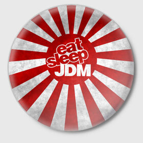 Значок с принтом JDM ,  металл | круглая форма, металлическая застежка в виде булавки | car | domo | drift | japan | jdm | kun | race | street | авто | автомобиль | гонки | дрифт | король | машина | флаг | япония