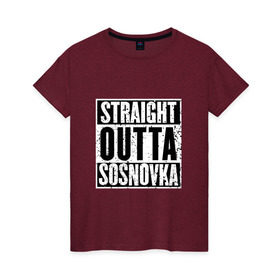 Женская футболка хлопок с принтом Straight outta Sosnovka , 100% хлопок | прямой крой, круглый вырез горловины, длина до линии бедер, слегка спущенное плечо | battlegrounds | player | playerunknowns | pubg | unknown | згип | сосновка